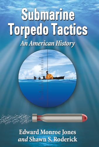 Stock image for Submarine Torpedo Tactics for sale by Blackwell's