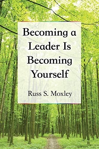 Stock image for Becoming a Leader Is Becoming Yourself for sale by ThriftBooks-Atlanta