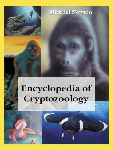 9780786497560: Encyclopedia of Cryptozoology: A Global Guide to Hidden Animals and Their Pursuers (McFarland Myth and Legend Encyclopedias)