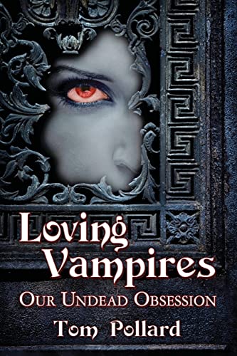 Imagen de archivo de Loving Vampires a la venta por Blackwell's