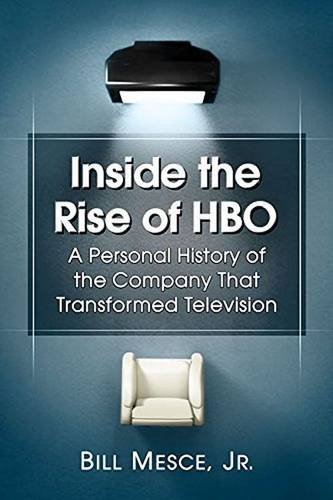 Stock image for Inside the Rise of HBO: A Personal History of the Company That Transformed Television for sale by Big River Books