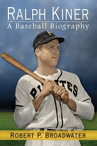 9780786498178: Ralph Kiner: A Baseball Biography