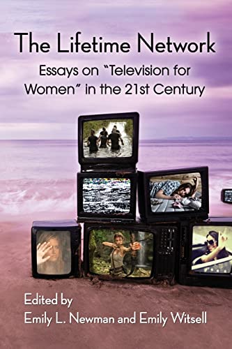 Beispielbild fr The Lifetime Network: Essays on "Television for Women" in the 21st Century zum Verkauf von Chiron Media