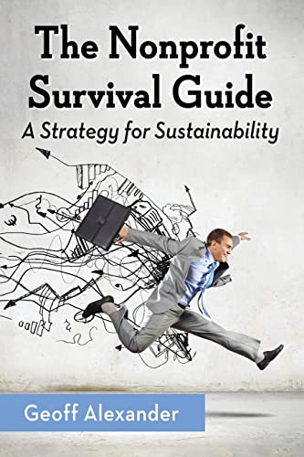 The Nonprofit Survival Guide: A Strategy for Sustainability