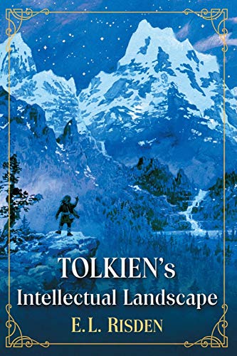 Beispielbild fr Tolkien's Intellectual Landscape zum Verkauf von Oddball Books
