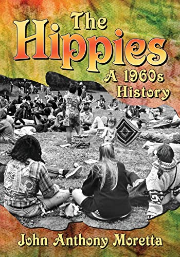 Beispielbild fr The Hippies: A 1960s History zum Verkauf von Textbooks_Source