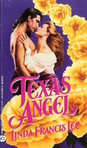 Texas Angel (Diamond Wildflower Romance) (9780786500079) by Francis, Lee Linda
