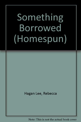 9780786500734: Something Borrowed (Homespun)