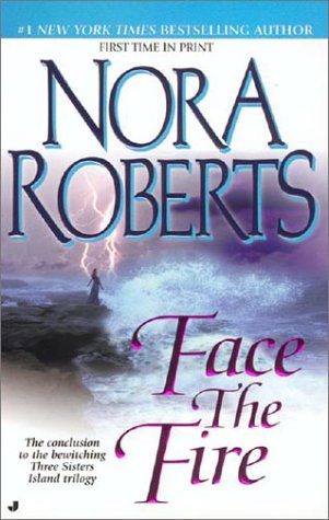Face The Fire - Roberts, Nora