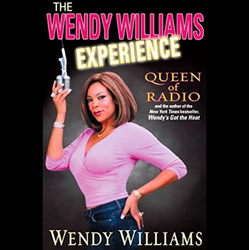 The Wendy Williams Experience (9780786552672) by Wendy Williams