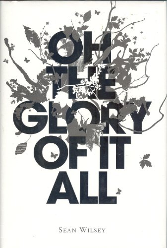 Stock image for Oh, the Glory of It All for sale by WorldofBooks