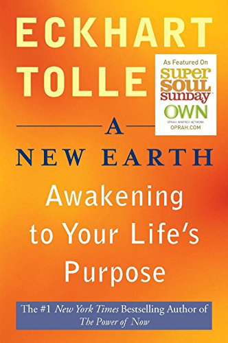 Stock image for A New Earth: Awakening to Your Lifes Purpose for sale by Hawking Books