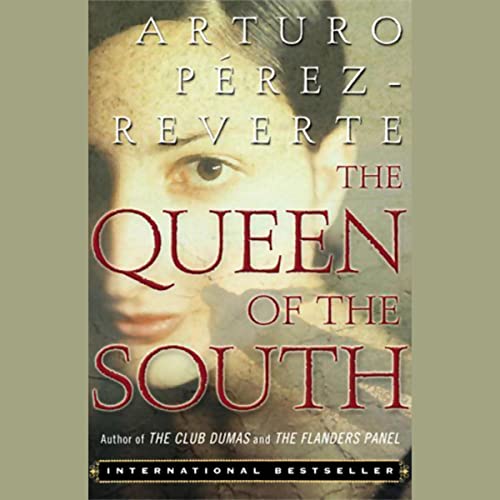 The Queen of the South (9780786558216) by Perez-Reverte, Arturo