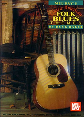 9780786602698: Mel Bay's Classic American Folk Blues Themes