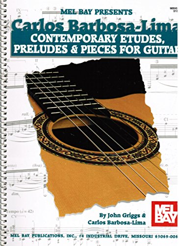 Stock image for Carlos Barbosa-Lima: Contemporary Etudes, Preludes & Pieces for Guitar for sale by Silent Way Books