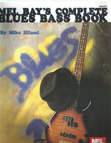 Imagen de archivo de Complete Blues Bass Book a la venta por Lexington Books Inc