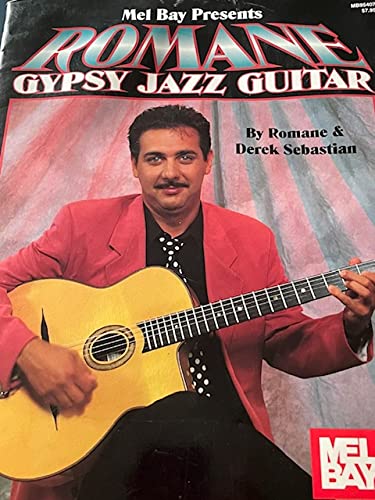 Stock image for Mel Bay Presents Romane Gypsy Jazz Guitar for sale by Recycle Bookstore
