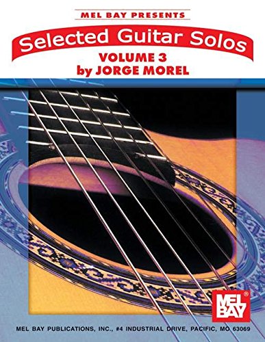 Beispielbild fr Selected Guitar Solos, Volume 3 zum Verkauf von WorldofBooks