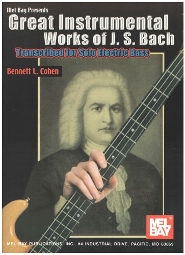 9780786607730: Mel Bay Great Instrumental Works of J.S. Bach-Trans. for Solo Electric
