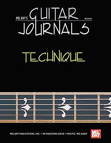 9780786607860: Guitar journals - technique (Mel Bay's Guitar Journals)