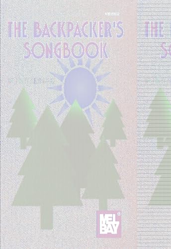 Stock image for The Backpacker Songbook for sale by SecondSale