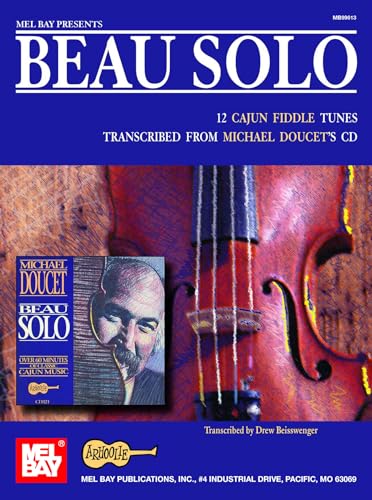 Beispielbild fr Beau Solo: 12 Cajun Fiddle Tunes Transcribed from Michael Doucet's CD zum Verkauf von Revaluation Books