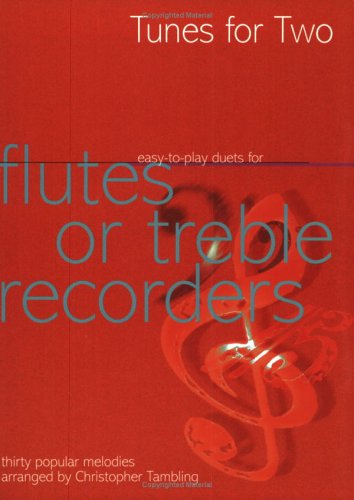 Stock image for Tunes for Two Easy to Play Duets for Flute or Treble Recorders for sale by Gene The Book Peddler