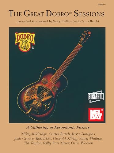 Imagen de archivo de The Great Dobro Sessions: A Gathering of Resophonic Pickers a la venta por HPB Inc.