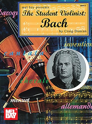 9780786621170: The Student Violinist: Bach