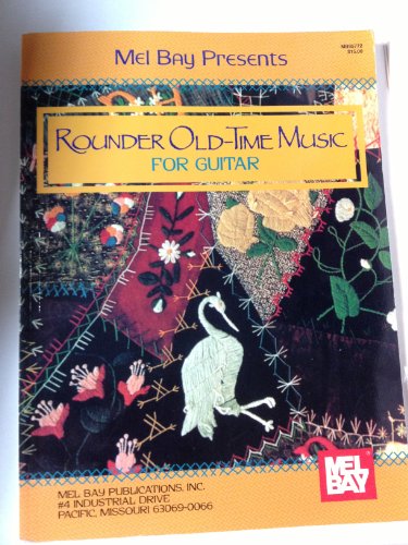 Imagen de archivo de Rounder Old-Time Music for Guitar a la venta por ThriftBooks-Atlanta