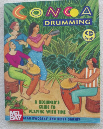 Beispielbild fr Conga Drumming: A Beginner's Guide to Playing With Time zum Verkauf von SecondSale