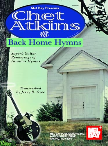 Beispielbild fr Chet Atkins Plays Back Home Hymns: Superb Guitar Renderings of Familiar Hymns zum Verkauf von GF Books, Inc.