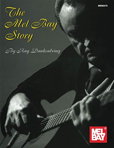The Mel Bay Story
