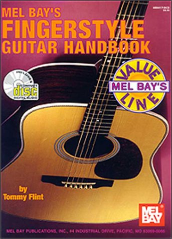 Mel Bay's Fingerstyle Guitar Handbook (Includes CD) (9780786627035) by Tommy Flint