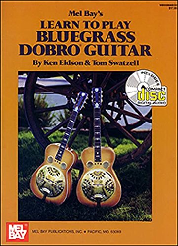 9780786627684: Mel Bay's Learn to Play Bluegrass Dobro Guitar