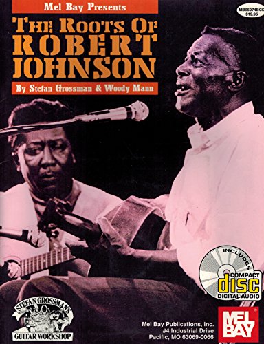 Imagen de archivo de The Roots of Robert Johnson a la venta por Midtown Scholar Bookstore