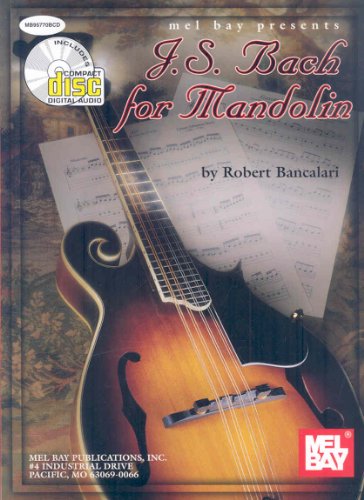 Beispielbild fr Mel Bay J. S. Bach for Mandolin zum Verkauf von BooksRun