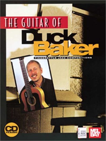 Beispielbild fr The Guitar of Duck Baker (Fingerstyle Jazz Compositions) [Paperback] Duck Baker zum Verkauf von RUSH HOUR BUSINESS