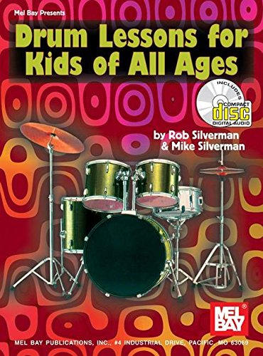 Beispielbild fr Mel Bay Drum Lessons for Kids of All Ages book/CD set zum Verkauf von PAPER CAVALIER US