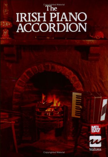 The Irish Piano Accordion (9780786631360) by Walsh, Tommy