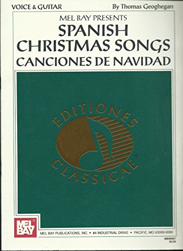 Mel Bay Presents Spanish Christmas Songs - Thomas Geoghegan
