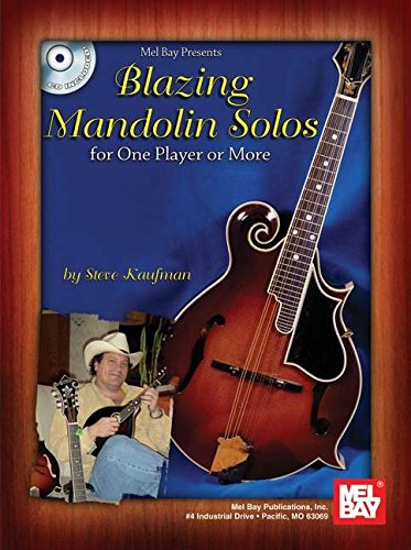 Mel Bay Blazing Mandolin Solos (9780786633593) by Steve Kaufman