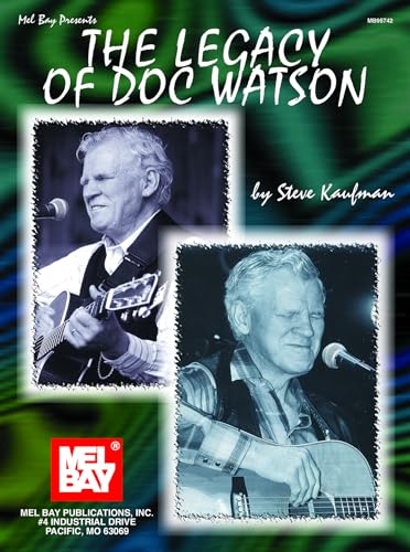 Beispielbild fr The Legacy of Doc Watson zum Verkauf von Bulk Book Warehouse