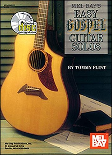 Mel Bay Easy Gospel Guitar Solos (9780786634507) by Tommy Flint