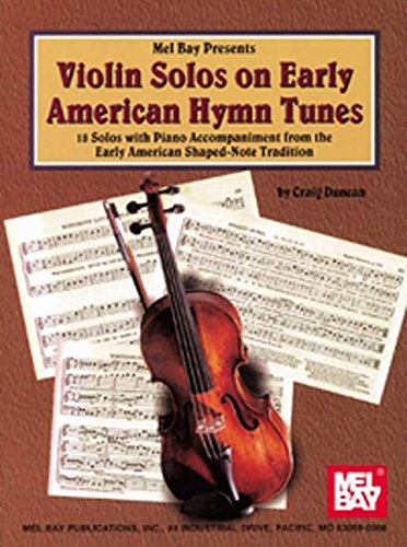 Violin Solos on Early American Hymn Tunes (9780786635030) by Duncan, Craig
