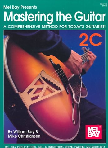 Stock image for Mel Bay Presents Mastering the Guitar: A Comprehensive Method for Today's Guitarist! Vol. 2C for sale by HPB-Diamond