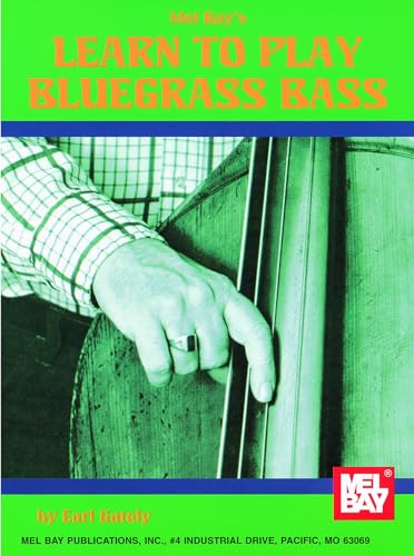 Learn to Play Bluegrass Bass.