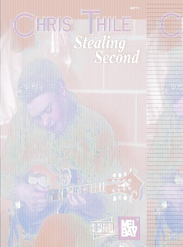 Stock image for Chris Thile: Stealing Second for sale by HPB-Emerald