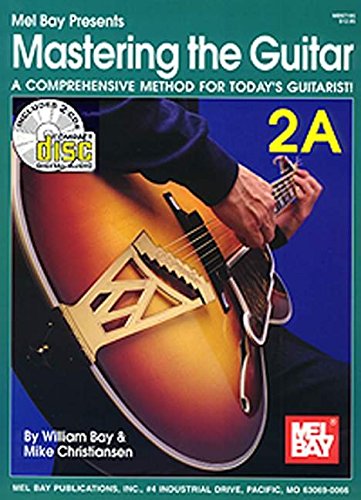 Imagen de archivo de Mastering the Guitar 2A: A Comprehensive Method for Today's Guitarist! [With 2 CDs] a la venta por ThriftBooks-Dallas