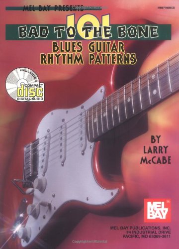 9780786640447: 101 Bad to the Bone Blues Guitar Rhythm Patterns